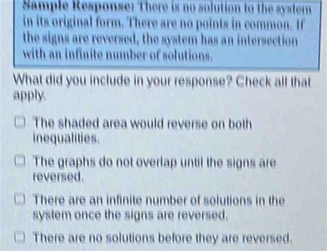 Sample Response: There is no solution to the system in its original ...