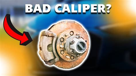 Symptoms Of A Bad Brake Caliper Common Causes Youtube