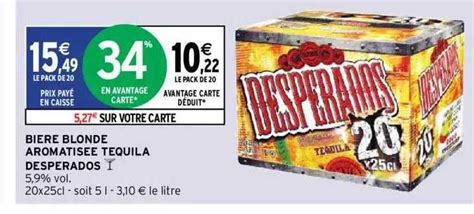 Promo Bière Blonde Aromatisée Tequila Desperados chez Intermarché Hyper iCatalogue fr