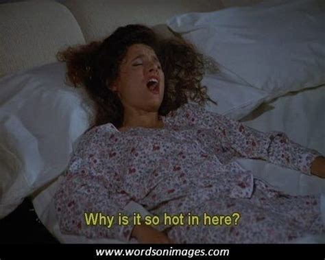 Its Too Hot Quotes QuotesGram