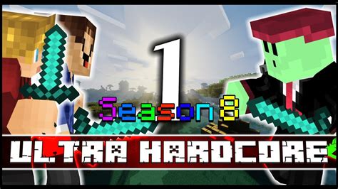 Minecraft ULTRA Hardcore Season Eight Part 1 YouTube