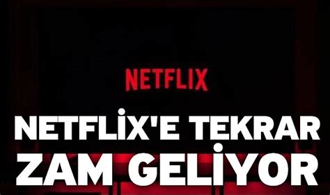 Netflix Türkiye Üyelik Ücretlerine Büyük Zam Fiyatlar Dudak