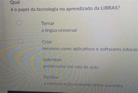 Qual é O Papel Da Tecnologia No Aprendizado Da Libras
