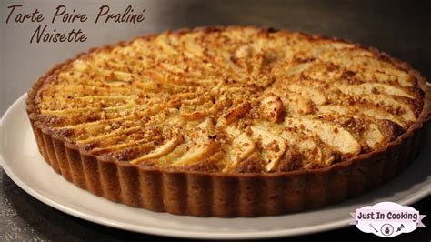 Recette de Tarte Poire Praliné Noisette YouTube