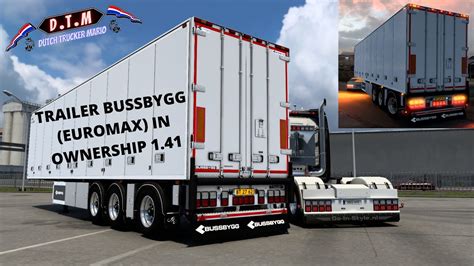 Ets 2 TRAILER BUSSBYGG EUROMAX IN OWNERSHIP 1 41 D T M YouTube