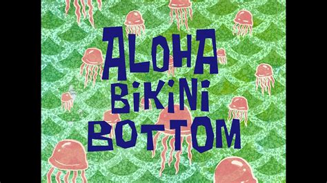 Aloha Bikini Bottom SpongeBob Soundtrack YouTube