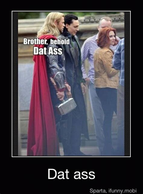 Dat Ass Meme By Mamy Memedroid