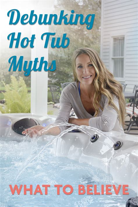 Debunking Hot Tub Myths Copy