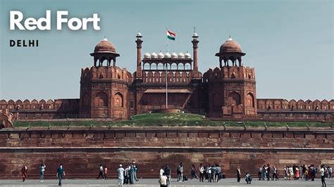 Red Fort Delhi Lal Qila Red Fort History India