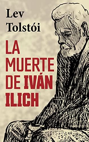 La Muerte De Iv N Ilich Ebook Tolst I Lev Herranz Aurea Amazon