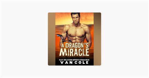 A Dragons Miracle Gay Dragon Mpreg Romance By Van Cole On Apple Books