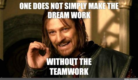 31 Best Teamwork Memes to Boost Team Morale Remotely - ThinkRemote