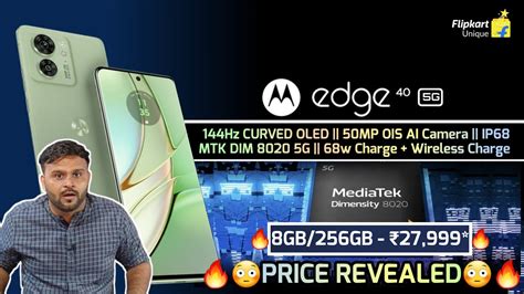 MOTO EDGE 40 5G OFFICIAL INDIA PRICE REVEALED MOTOROLA EDGE 40 FULL