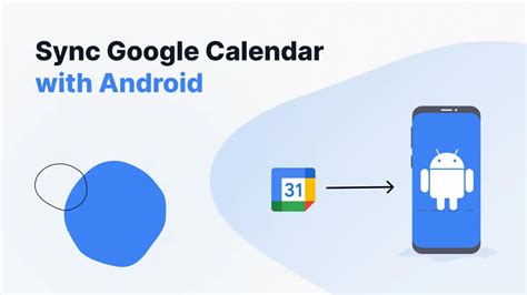 3 Simple Steps To Seamless Syncing: Android Calendar Meets Google Calendar