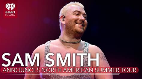 Sam Smith Announces Date Summer Tour Of North America Fast Facts