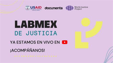 World Justice Project México on Twitter RT DocumentaAC Estamos