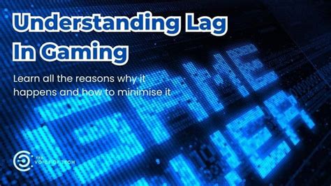 Understanding Lag in Gaming - What every gamer needs to know