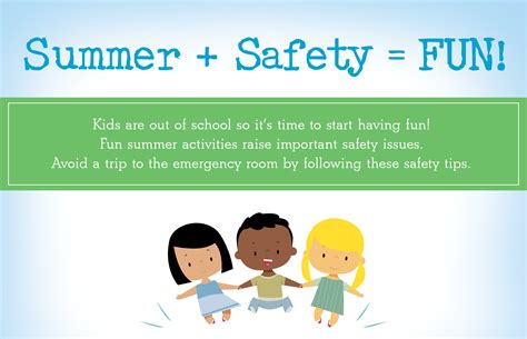 Summer + Safety = Fun!
