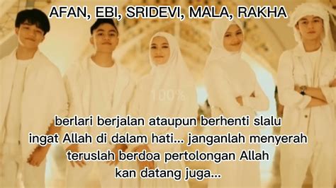 Afan Da5 Sridevi Da5 Ebi Da5 Mala Rakha Bertauhid Lirik Lagu Ii