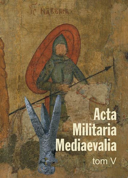 Stara Szuflada Acta Militaria Mediaevalia Tom V