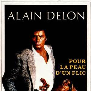 Pour La Peau D Un Flic Film Allocin