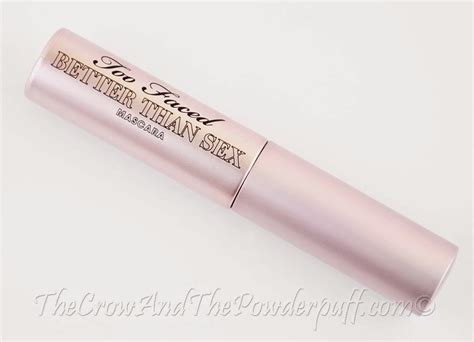 The Crow And The Powderpuff A Creative Makeup Beauty Blog Too Faced Better Than Sex