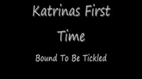 Katrinas First Time Preview Streaming Hardcore Tickling Clips Sale