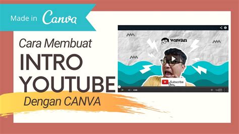 Cara Membuat Intro Youtube Dengan Canva Youtube