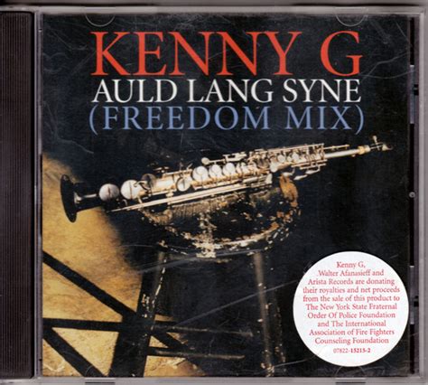 Kenny G Auld Lang Syne Freedom Mix Cd Single 2002 [r9987245] Discogs