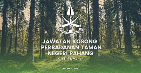 Jawatan Kosong Perbadanan Taman Negeri Pahang Jawatan Kosong Terkini