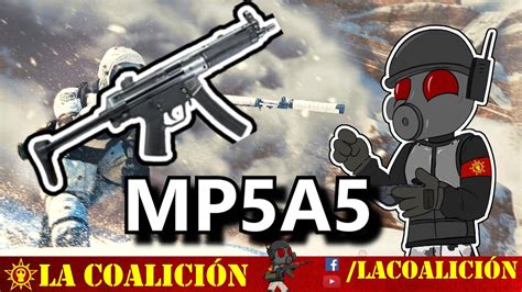 MP5A5 En INSURGENCY SANDSTORM YouTube