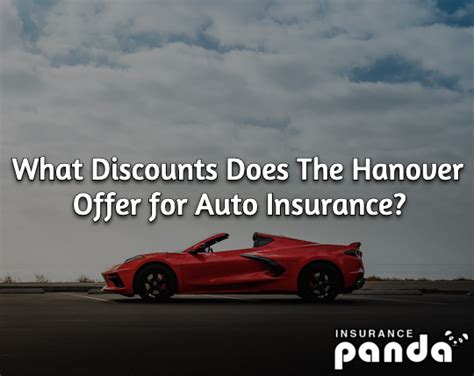 What Discounts Does The Hanover Offer For Auto Insurance