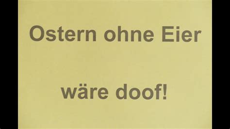 Ostern Ohne Eier W Re Doof Gedicht Zur Fr Hlings Und Osterzeit