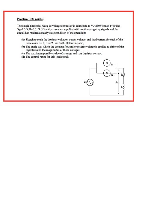 Solved The single-phase full-wave ac voltage controller is | Chegg.com
