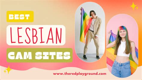 Best Lesbian Cam Sites For Live Cam Sex In The Red Playground