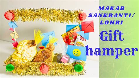 Diy Makar Sankranti Lohri Gift Hamper Makar Sankranti Vaan Idea