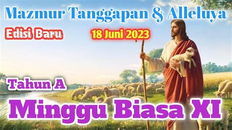 Edisi Baru Minggu Biasa Xi Tahun A 18 Juni 2023 Mazmur Tanggapan