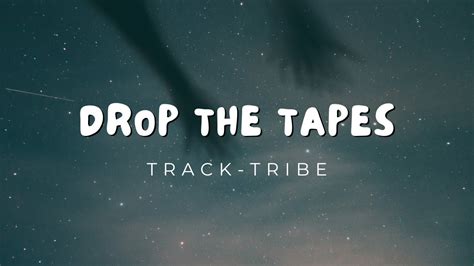 Drop The Tapes “tracktribe” Copyright Free Youtube