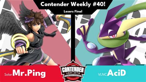 Solar Mr Ping Vs VLNC AciD Losers Final Smash Ultimate Weekly 40