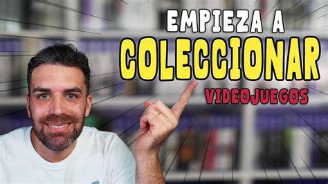 Cosas Que Debes Saber Antes De Empezar A Coleccionar Videojuegos YouTube