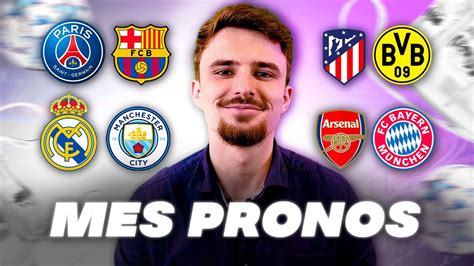 Mes Pronos Des De Finale De Ligue Des Champions Youtube