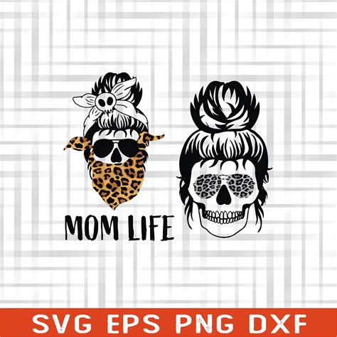 Mom Life Mom Life Skull Mom Life Leopard Skull Mom Life Skull With
