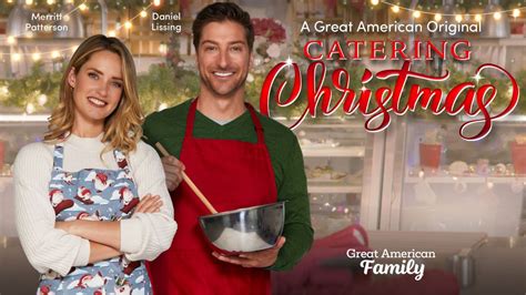 Catering Christmas - Great American Family