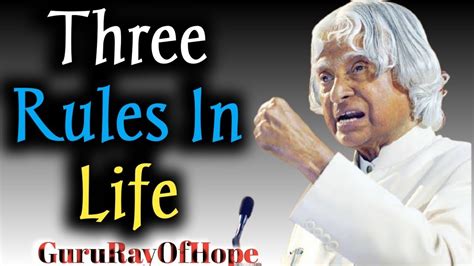 Top 3 Rules In Life। 3 Golden Rules In Life To Be Happy। Dr Apj Abdul Kalam Quotes। Guru Ray Of