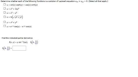 Determine Whether Each Of The Following Functions Is Solution Of Laplace Equation Uxx Uyy Sinx