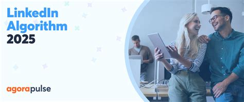 LinkedIn Algorithm 2025: What's Changed and How to Stay Visible