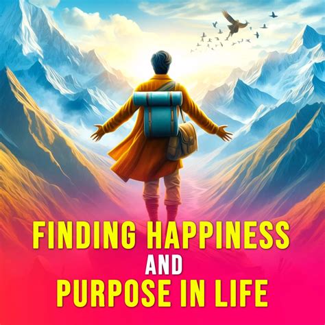 finding happiness  purpose  life kukufm