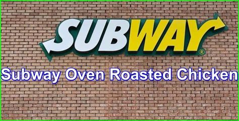 Subway Oven Roasted Chicken Menu With Prices