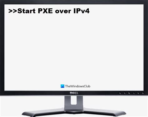 How To Fix Start Pxe Over Ipv4 In Windows 11 10 Thewindowsclub