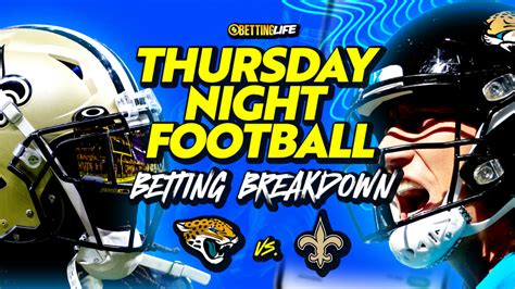 Week 7 Thursday Night Football Betting Breakdown Best Bets For Jaguars